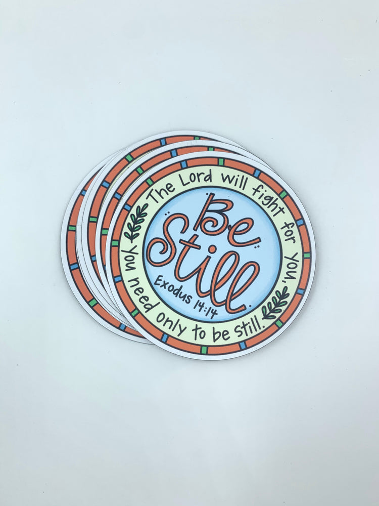 Be Still Magnet